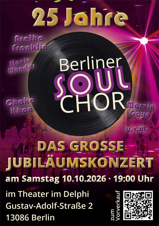 25 Jahre Soulchor Konzertplakat Plakat: 25 Jahre Soulchor, das große Jubiläumskonzert am 10.10.26