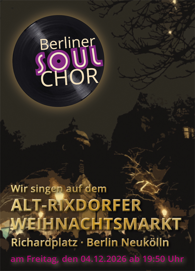 Der Berliner Soulchor singt auf dem Alt-Rixdorfer Weihnachtsmarkt auf dem Richardplatz, Neukoelln